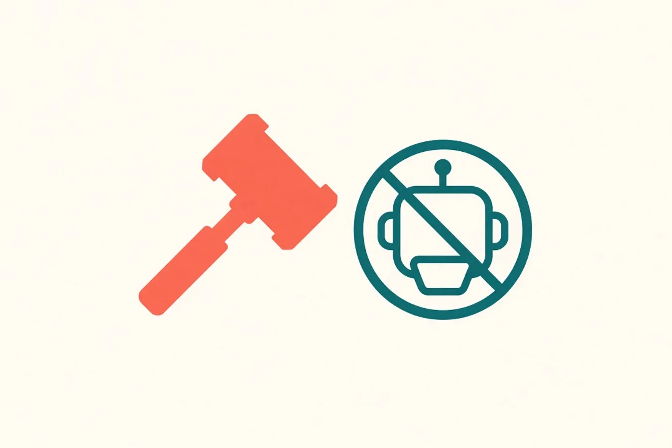 Light abstract: coral gavel beside a teal prohibition ring around a simple robot-head outline.
